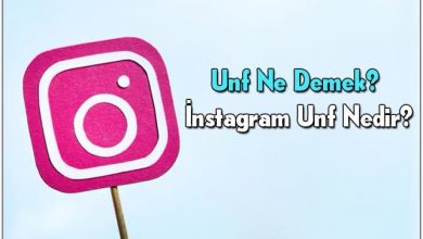 Photo of UNF ne demek? Instagram’da UNF nedir?