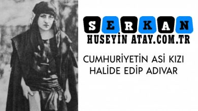 Photo of Halide Edip Adıvar Kimdir?