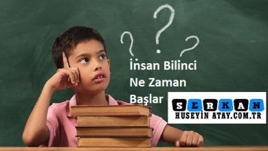 Photo of İnsan Bilinci Ne Zaman Başlar?