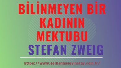 Photo of Bilinmeyen Bir Kadının Mektubu | Stefan Zweıg