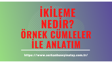 Photo of İkileme nedir?
