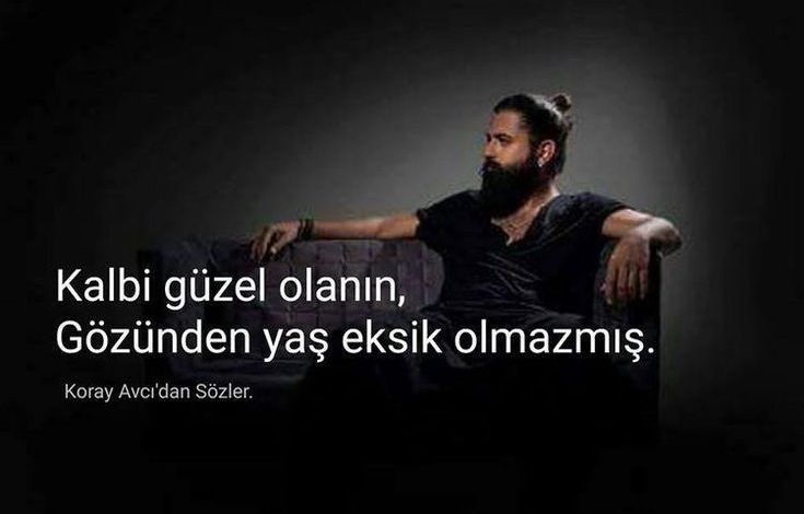 KORAY AVCI SÖZLERİ