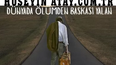 Photo of Dünya’da Ölümden Başkası Yalan