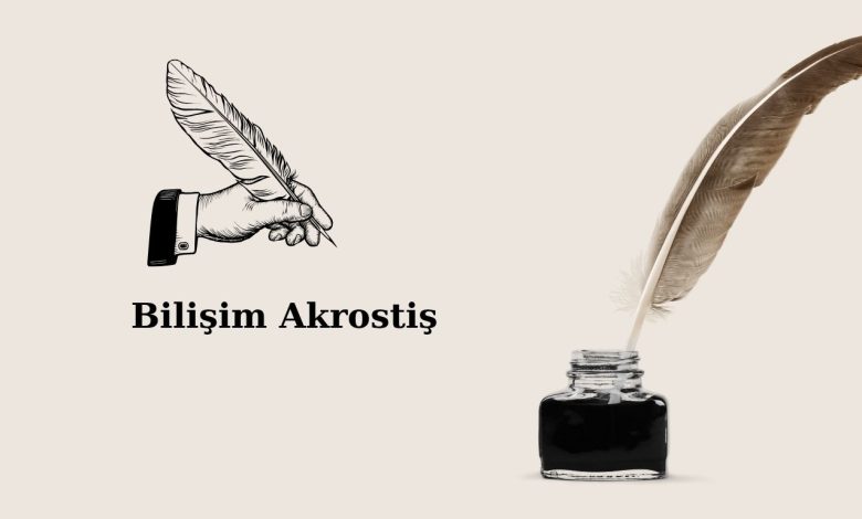 bilişim akrostiş