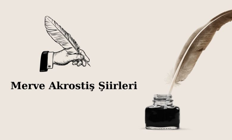 merve akrostiş