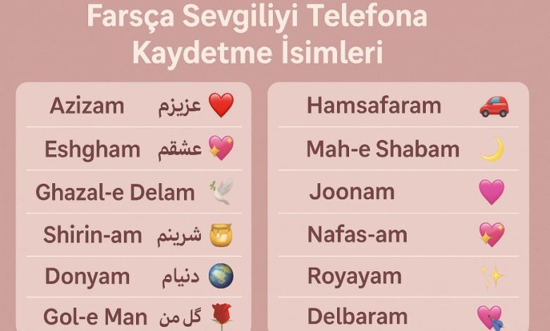 farsça sevgiliyi telefona kaydetme